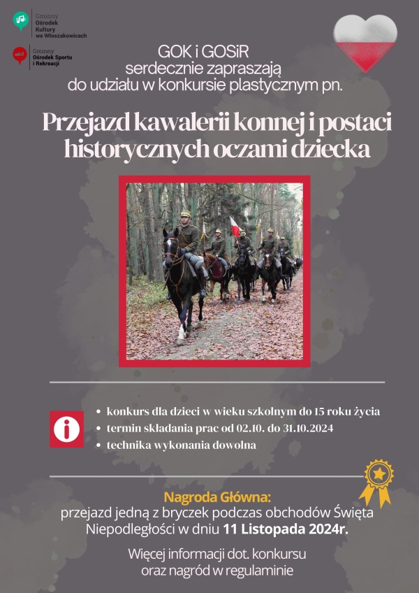 Konkurs patriotyczny „Przejazd Kawalerii konnej i postaci historycznych oczami dziecka”